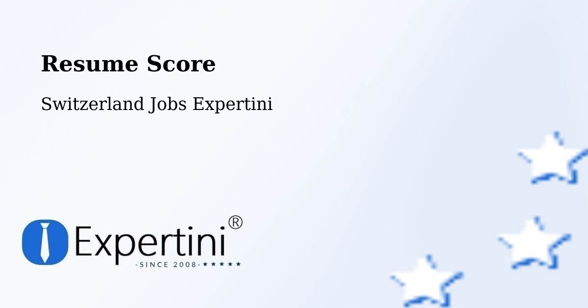 Resume Score & Job Description Match Tool – Payerne - Switzerland Jobs Expertini